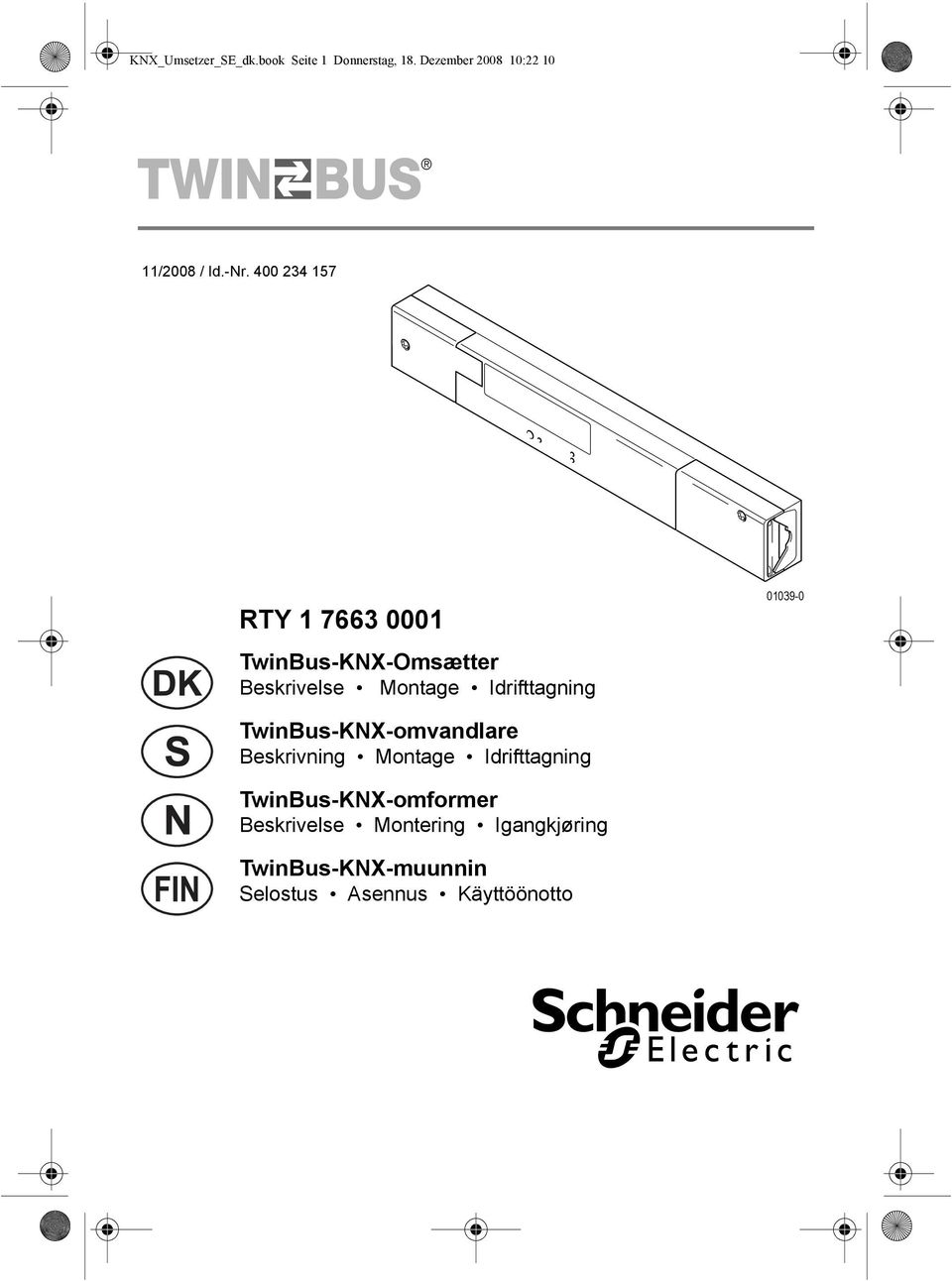 TwinBus-KNX-omvndlre Beskrivning Montge Idrifttgning TwinBus-KNX-omformer