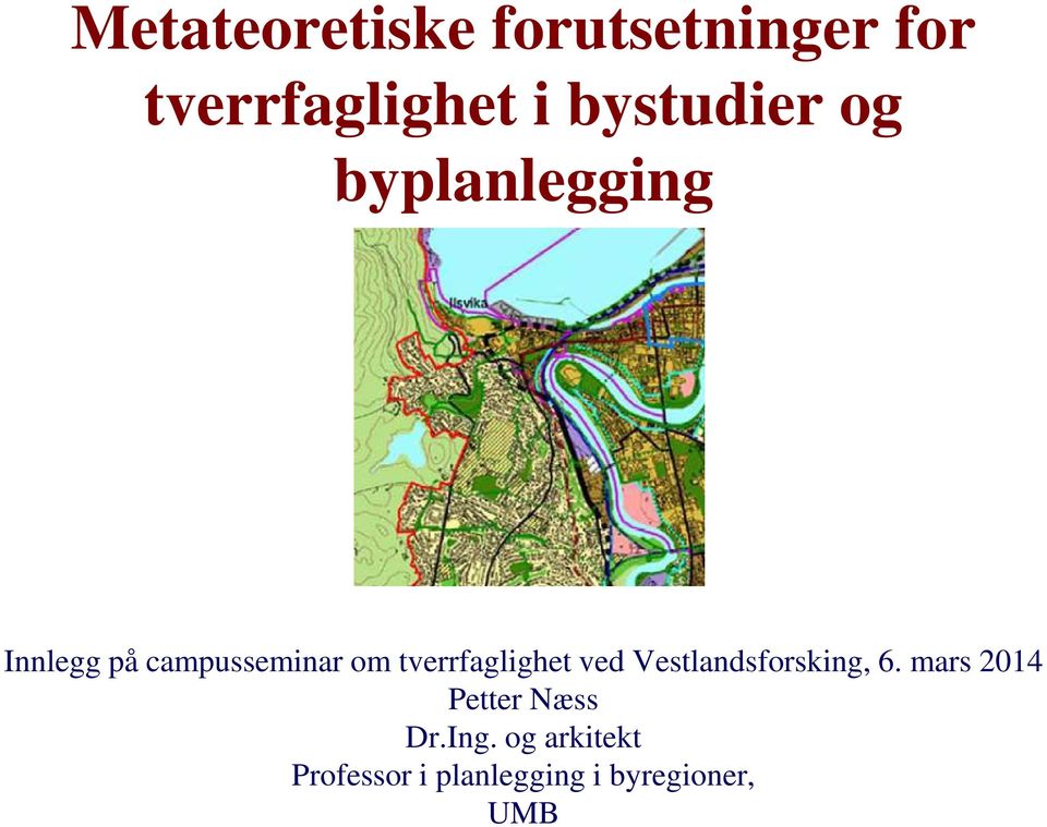 tverrfaglighet ved Vestlandsforsking, 6.