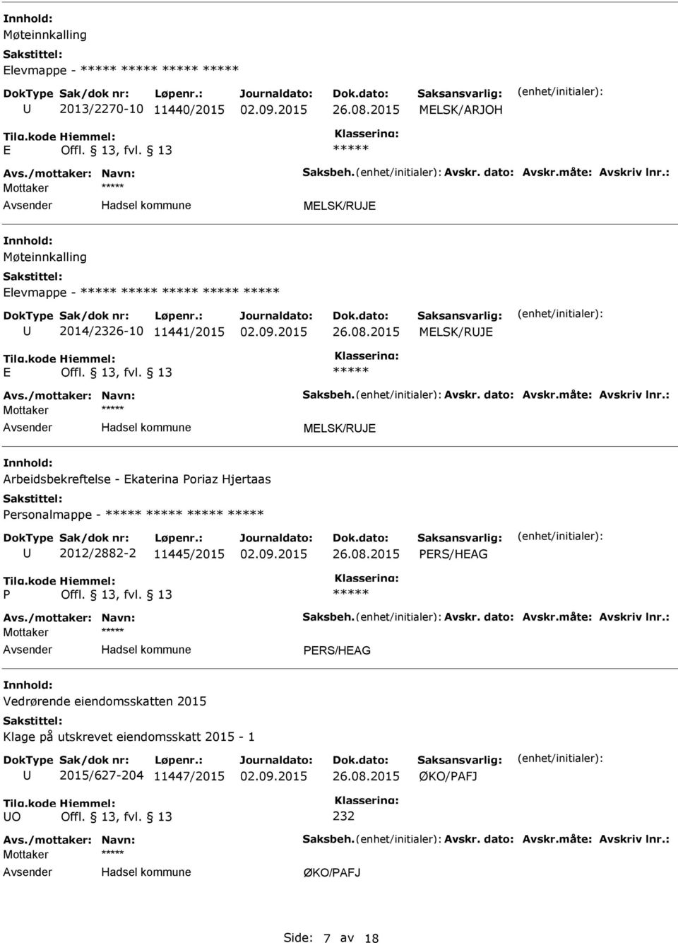 Poriaz Hjertaas Personalmappe - 2012/2882-2 11445/2015 PERS/HEAG P Mottaker PERS/HEAG Vedrørende