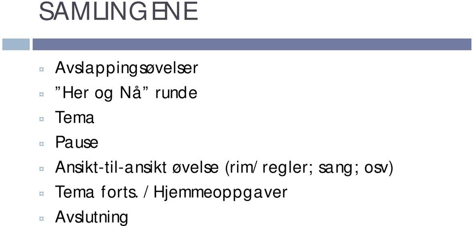 Ansikt-til-ansikt øvelse