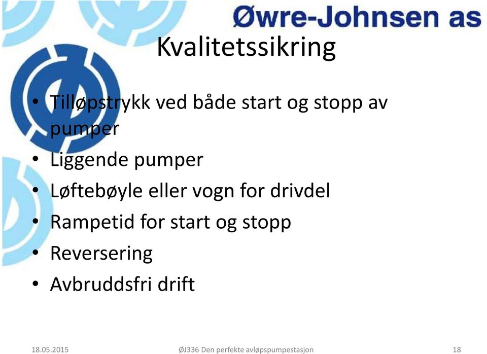 drivdel Rampetidfor start og stopp Reversering