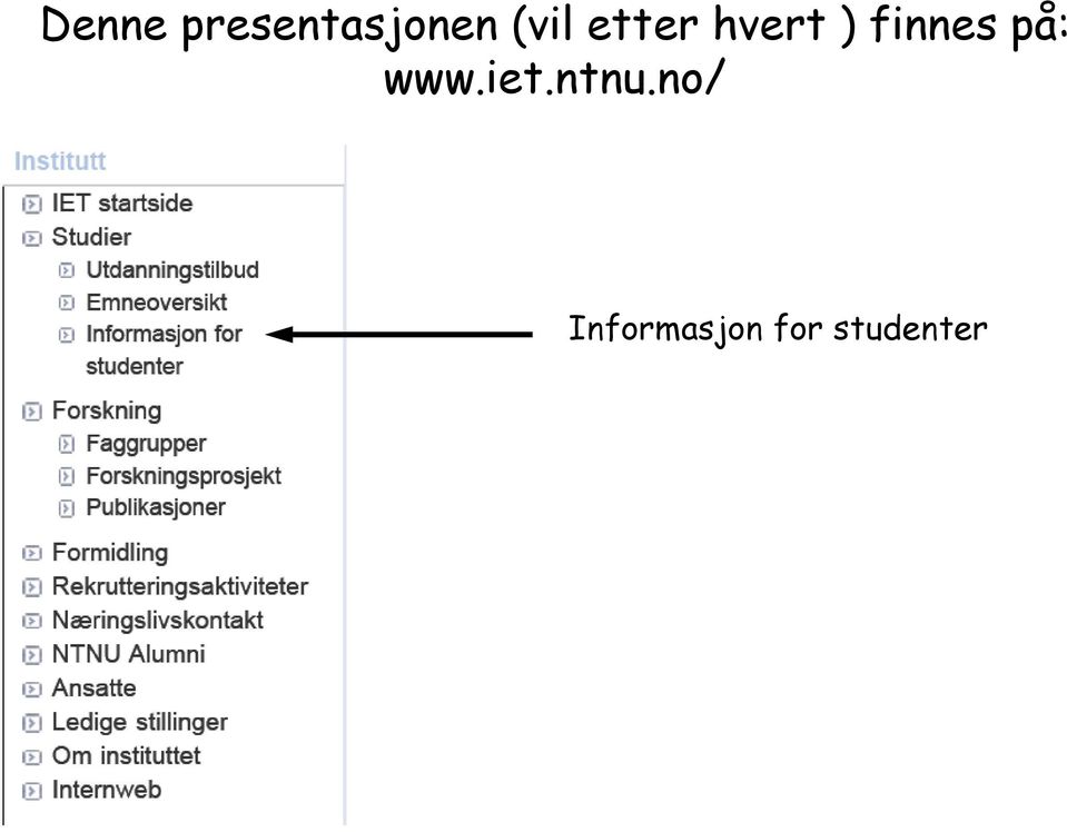 finnes på: www.iet.ntnu.