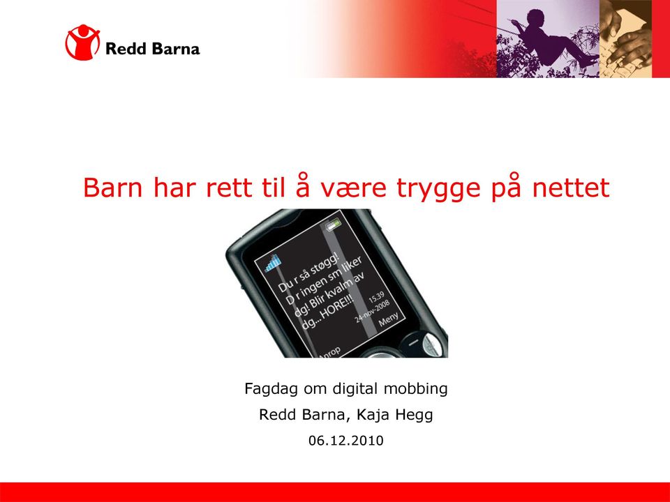 om digital mobbing Redd