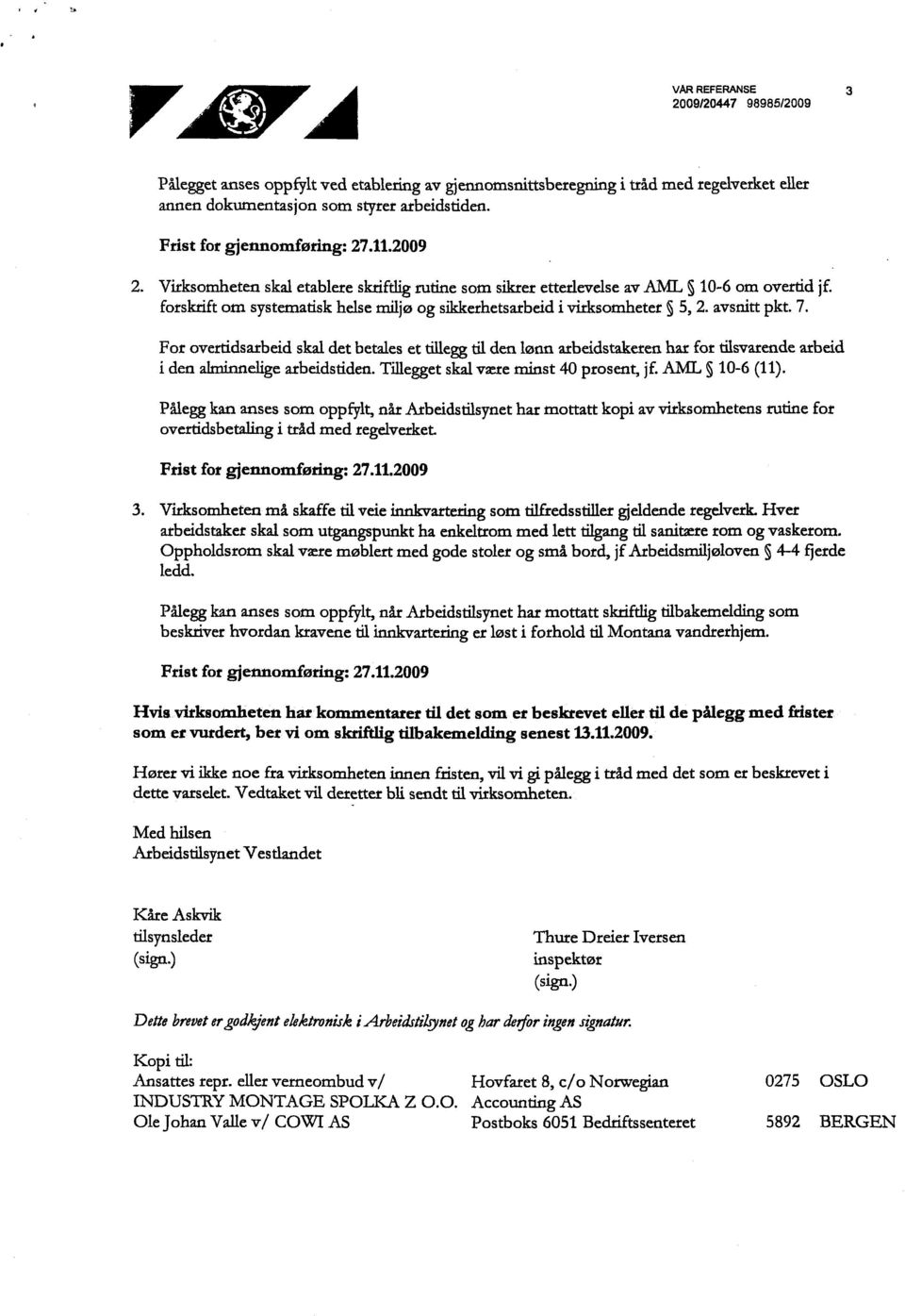 forskrift om systematisk helse miljø og sikkerhetsarbeid i virksomheter 5, 2. avsnitt pkt. 7.