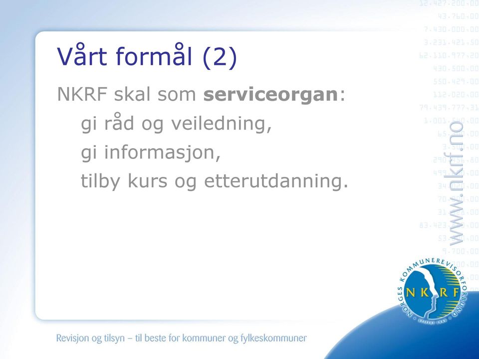 veiledning, gi informasjon,