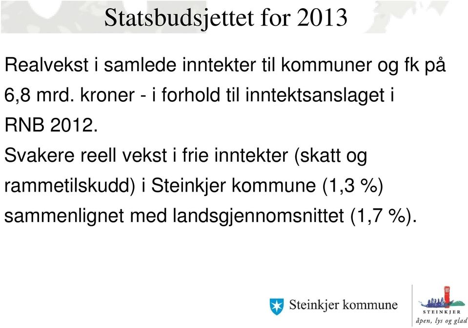 Svakere reell vekst i frie inntekter (skatt og rammetilskudd) i