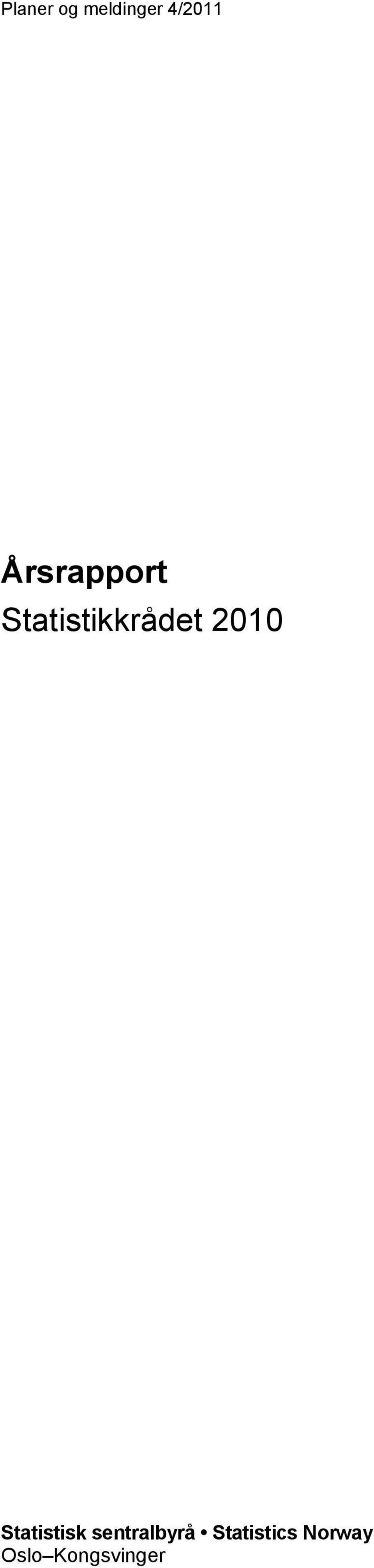 2010 Statistisk sentralbyrå
