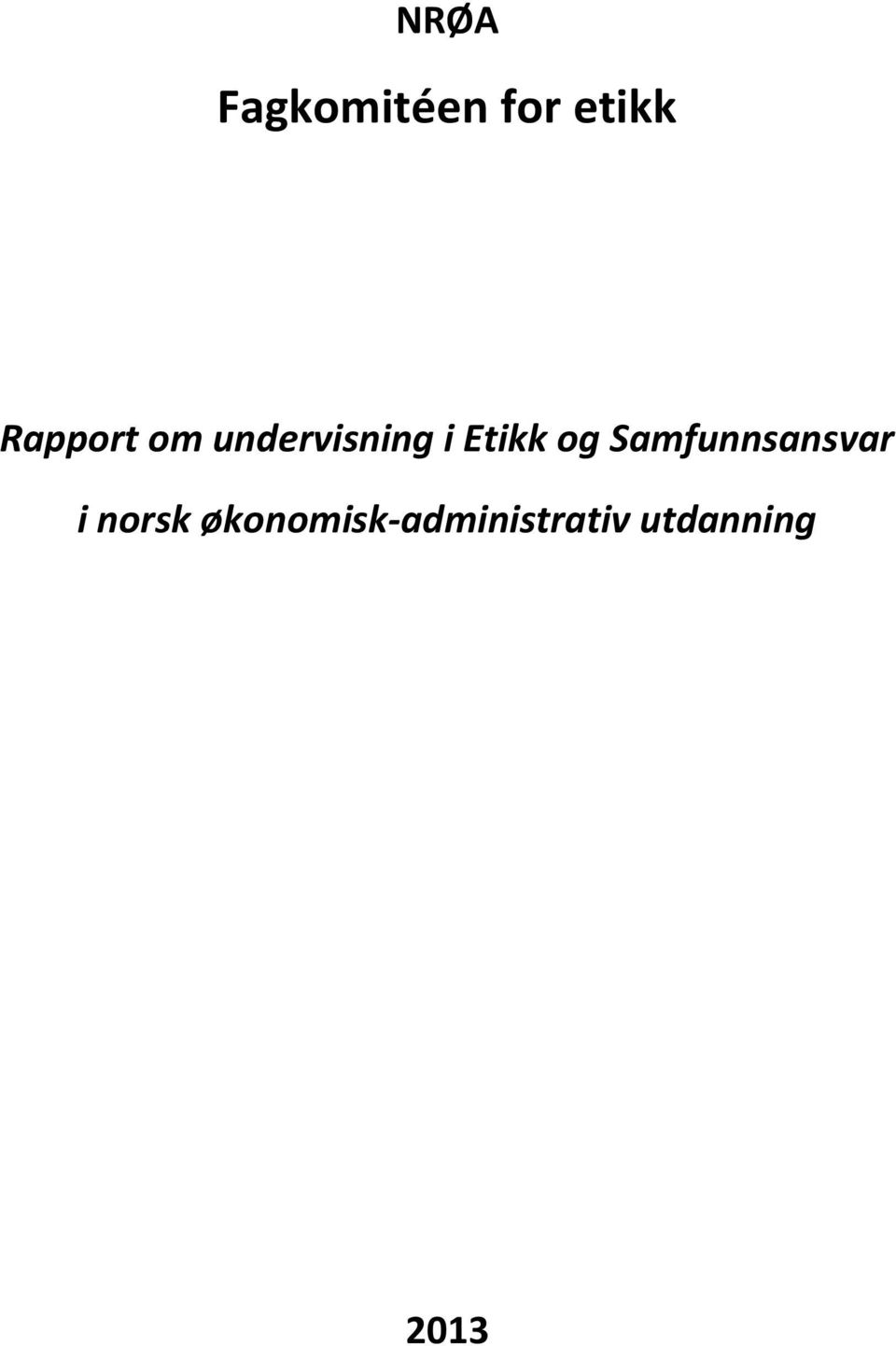 Etikk og Samfunnsansvar i