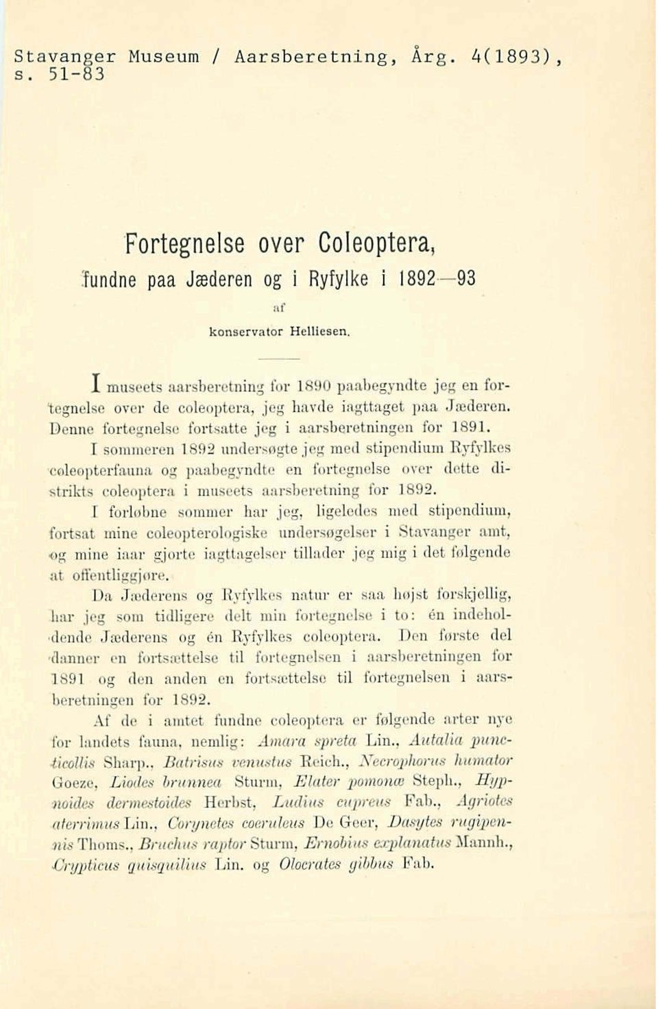 jeg havde irtgttaget p a Jmderen. Deme fortegnelse fortsntte jeg i anrsberetningen for 1891.