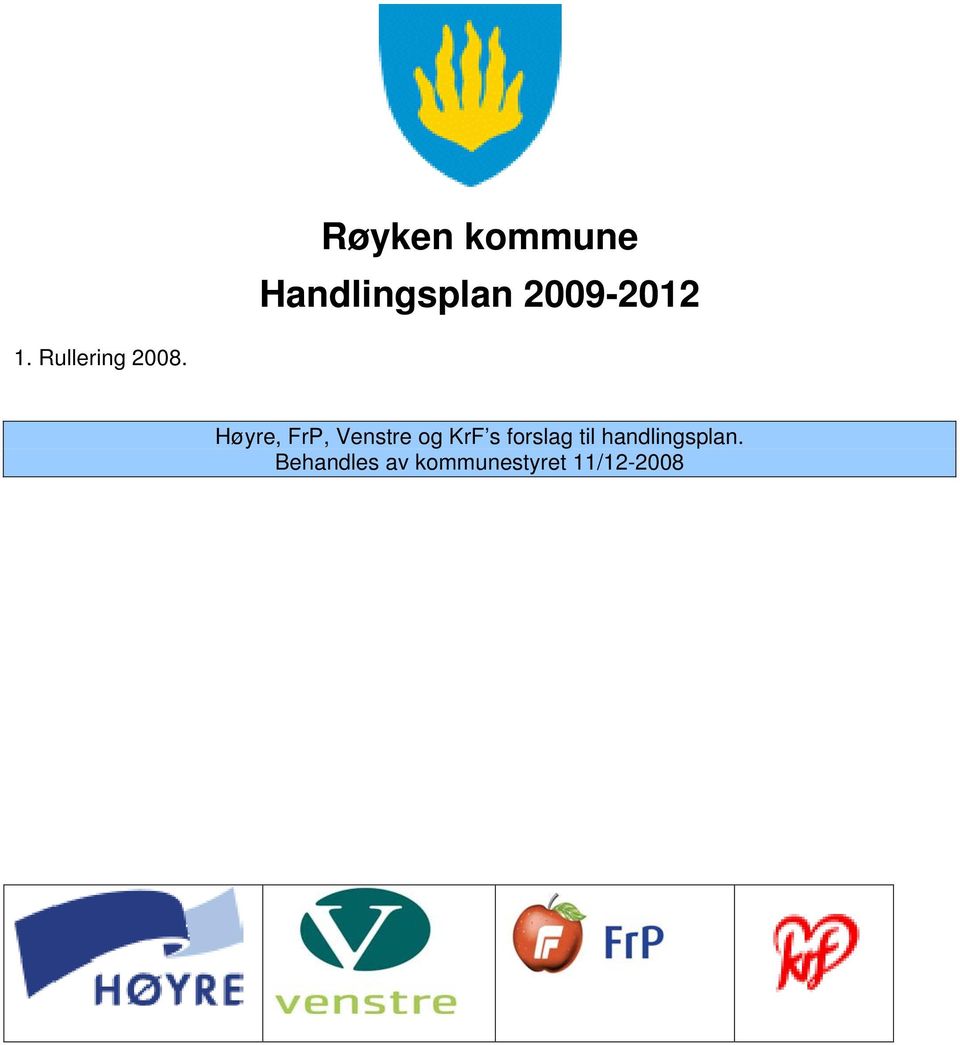 Høyre, FrP, Venstre og KrF s forslag