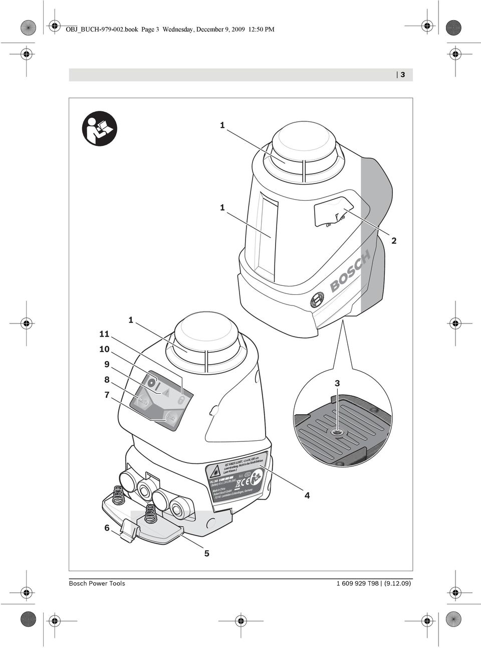 8 7 1 Mode 3 Mode Lock Lock IEC 60825-1:2007, <1 mw, 635 nm