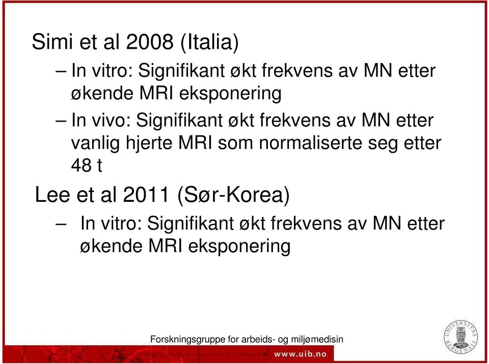 vanlig hjerte MRI som normaliserte seg etter 48 t Lee et al 2011