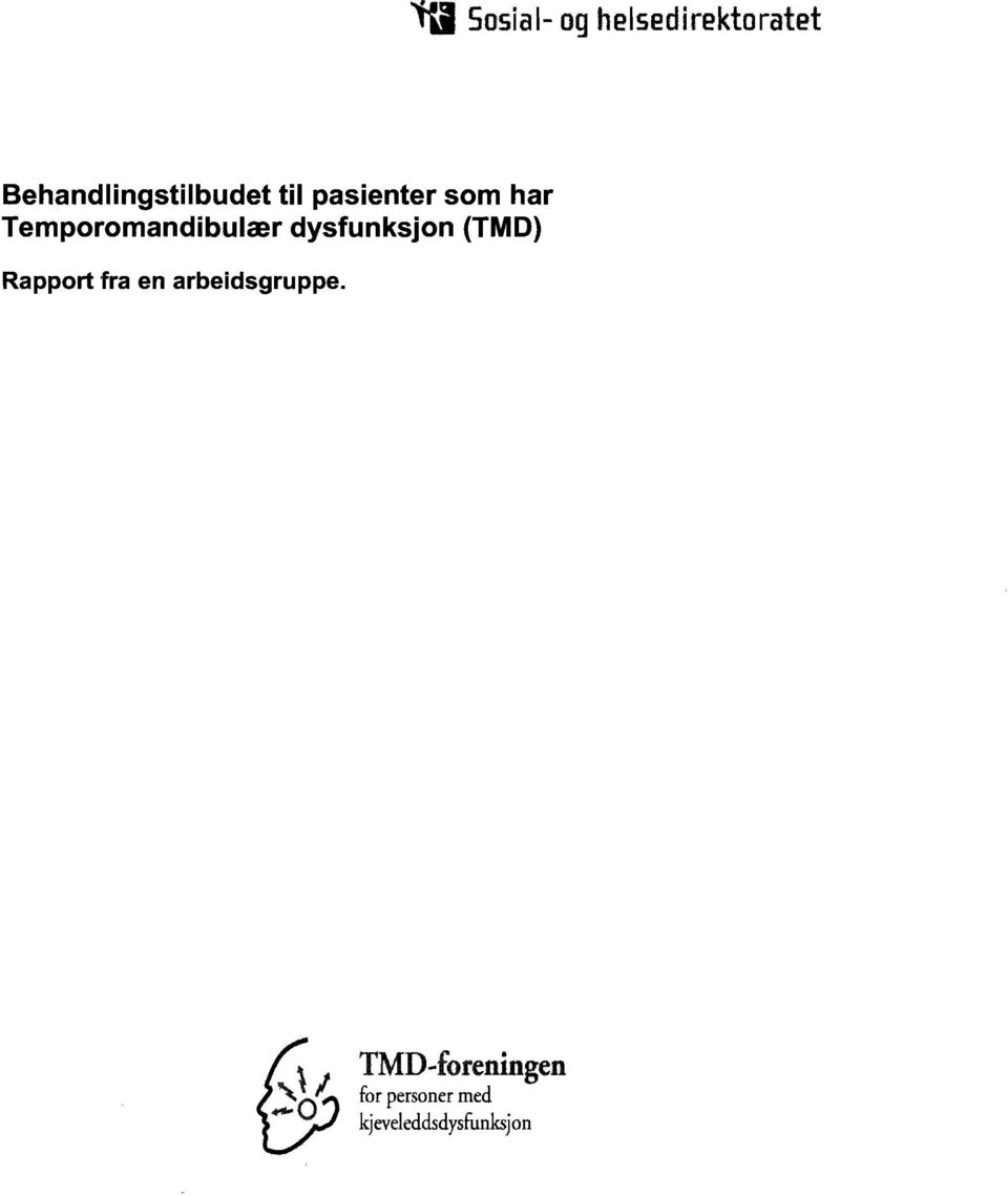 lemporomandibulcer dysfunksjon (lmo) Rapport 'fra