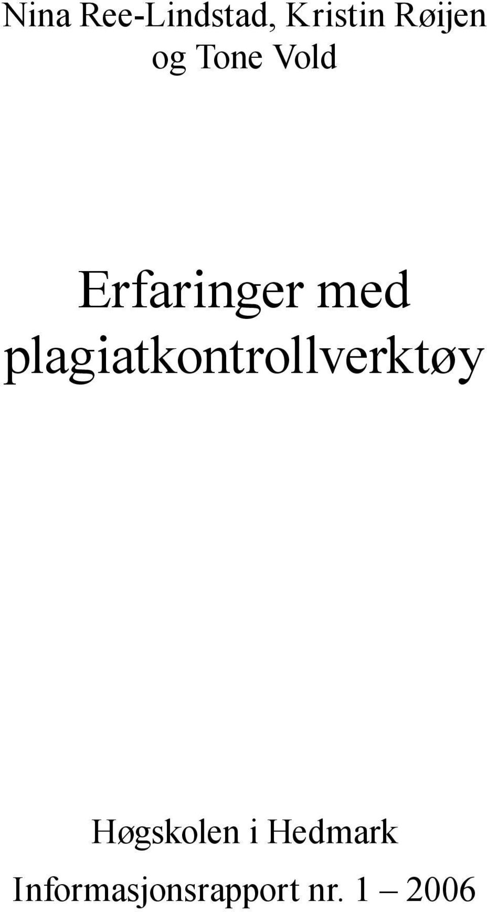 plagiatkontrollverktøy Høgskolen