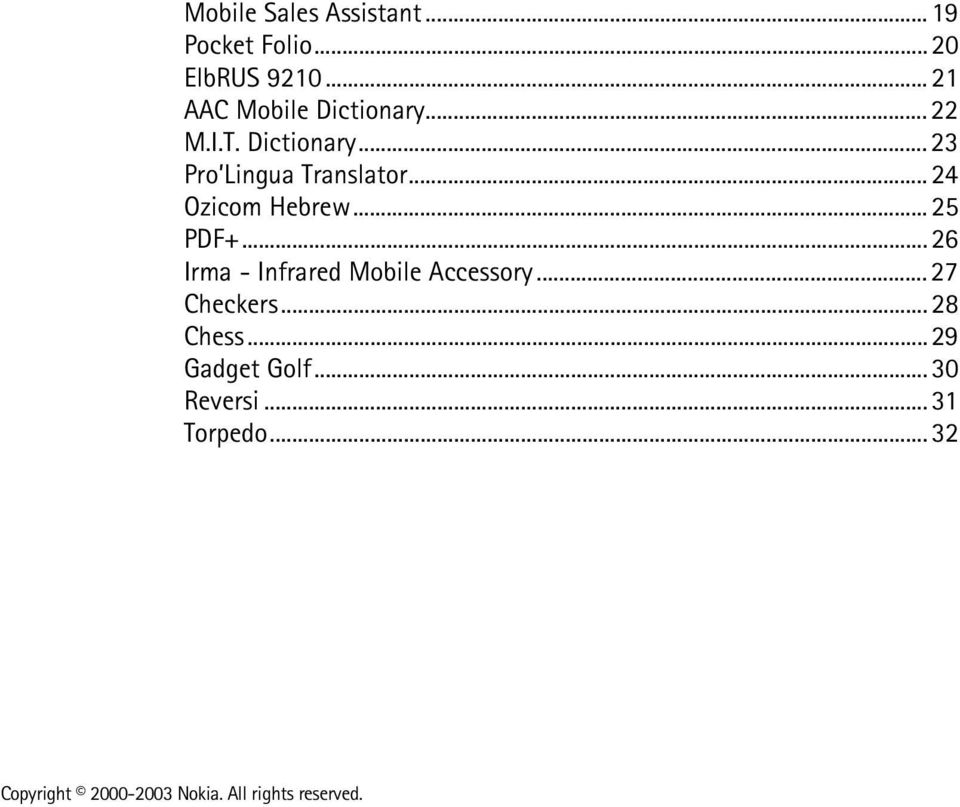 .. 24 Ozicom Hebrew... 25 PDF+...26 Irma - Infrared Mobile Accessory.