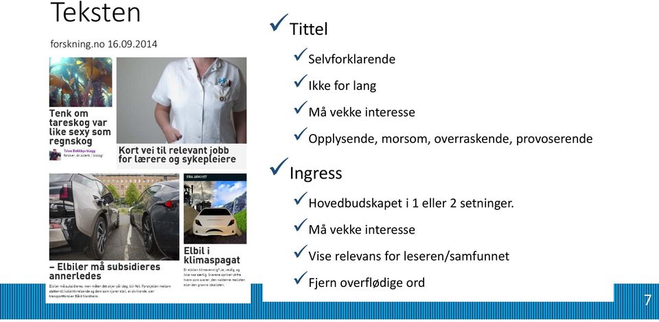 Opplysende, morsom, overraskende, provoserende Ingress