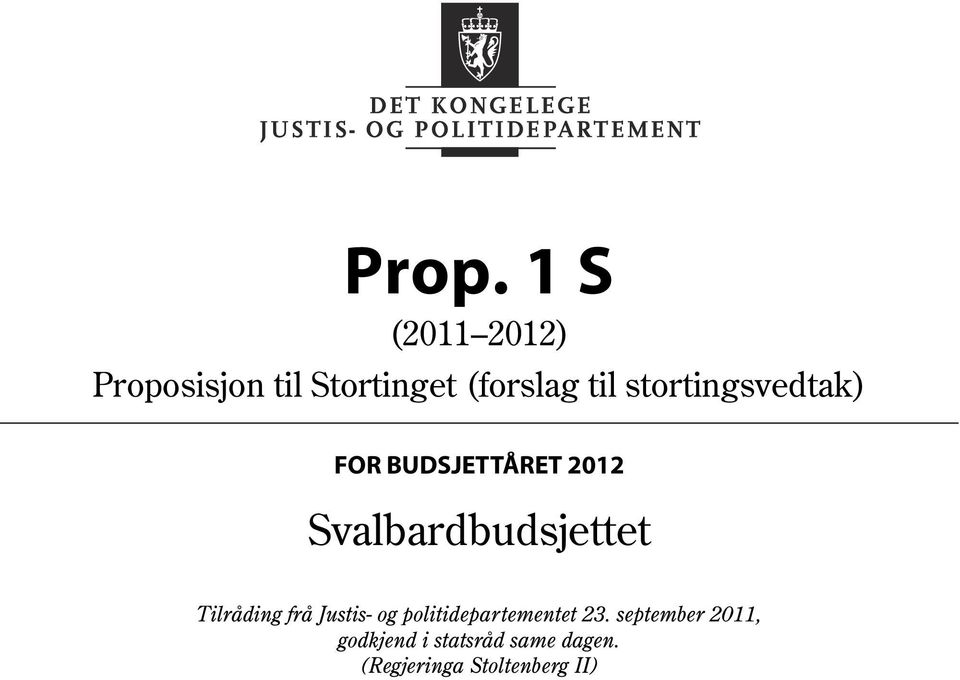 Tilråding frå Justis- og politidepartementet 23.