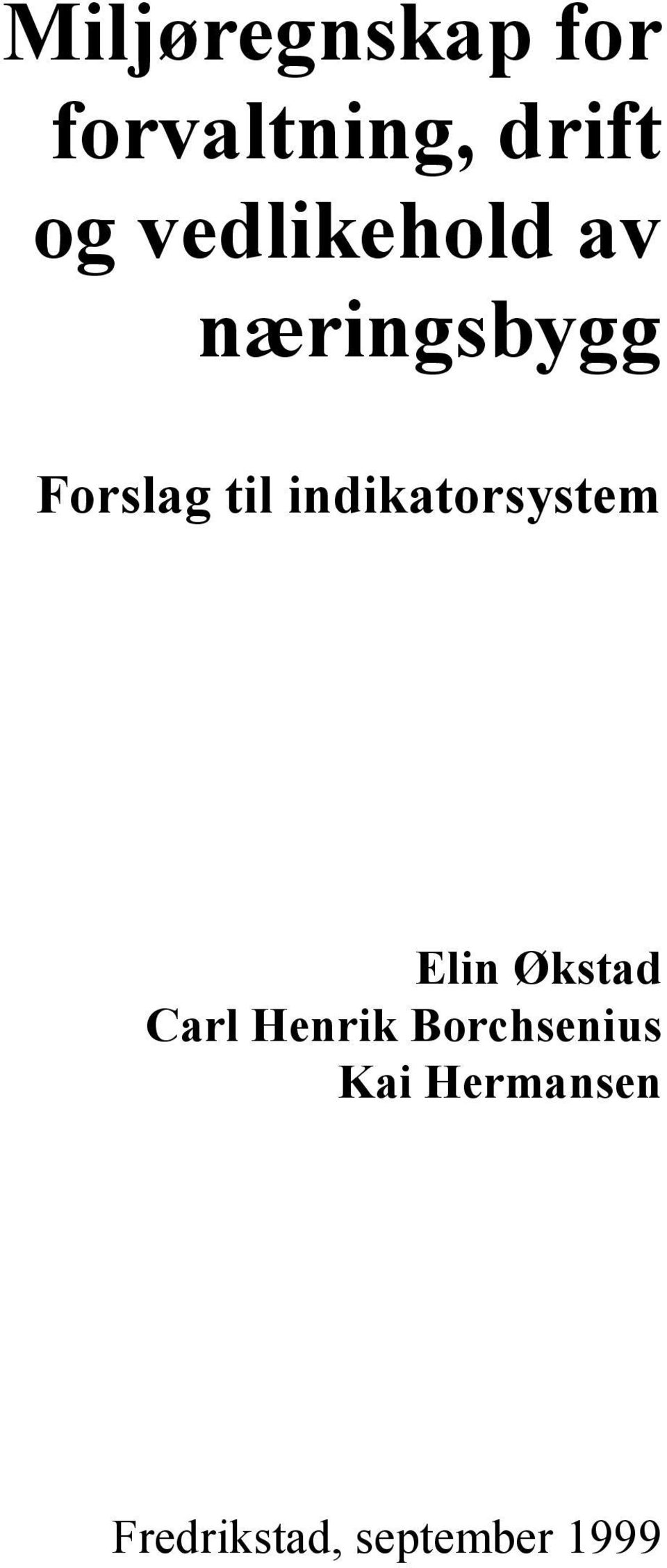 indikatorsystem Elin Økstad Carl Henrik