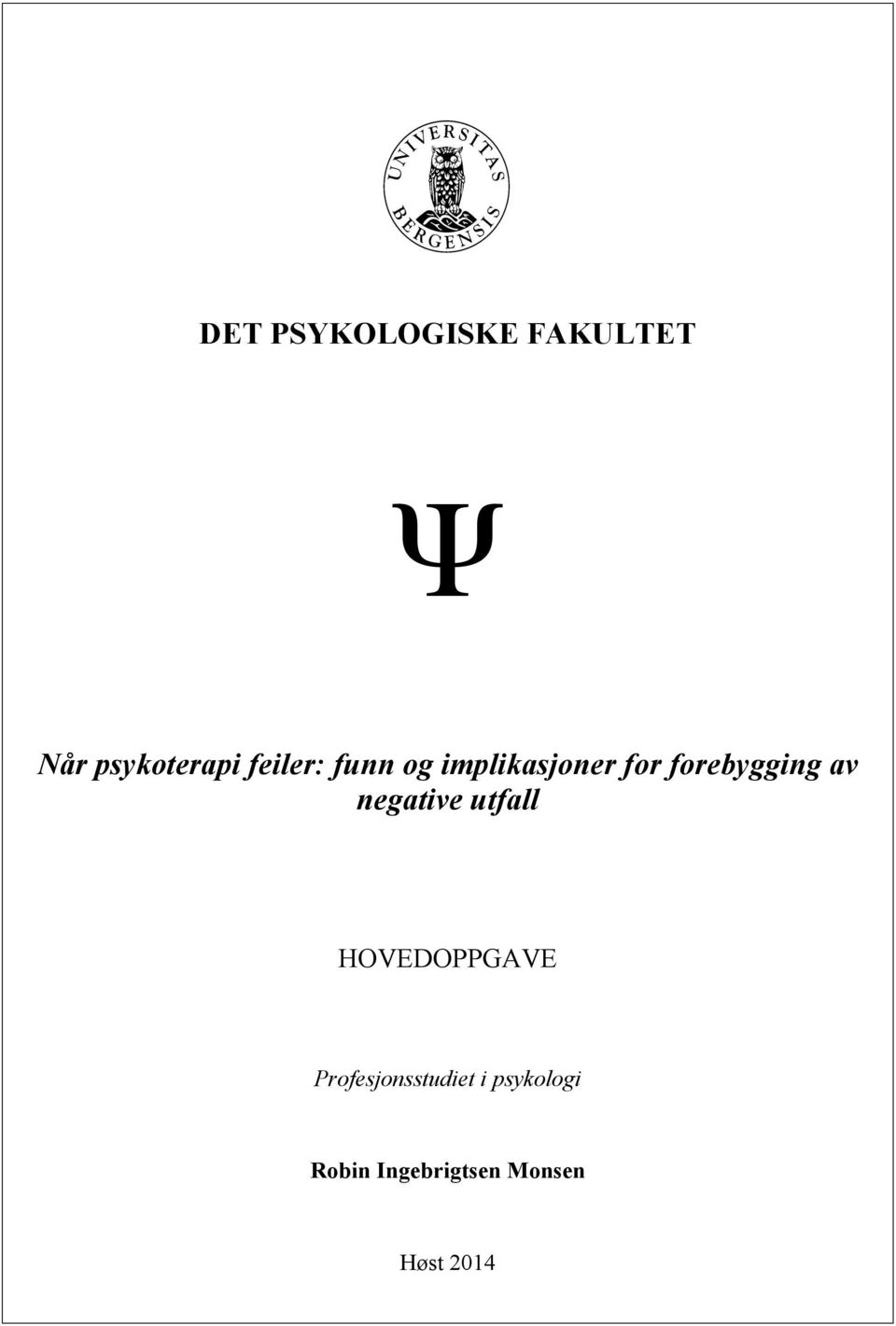 av negative utfall HOVEDOPPGAVE