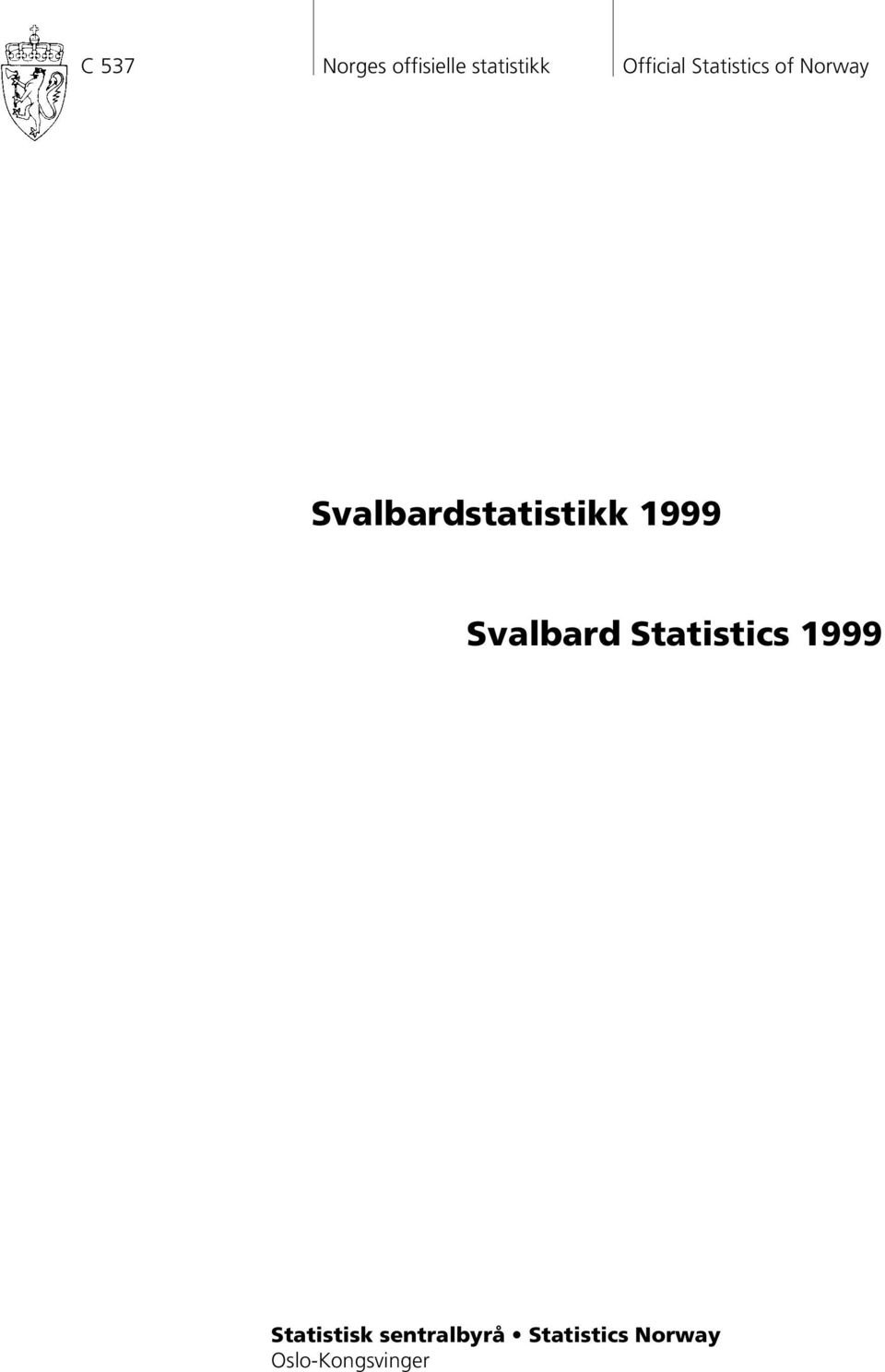 Svalbardstatistikk 1999 Svalbard