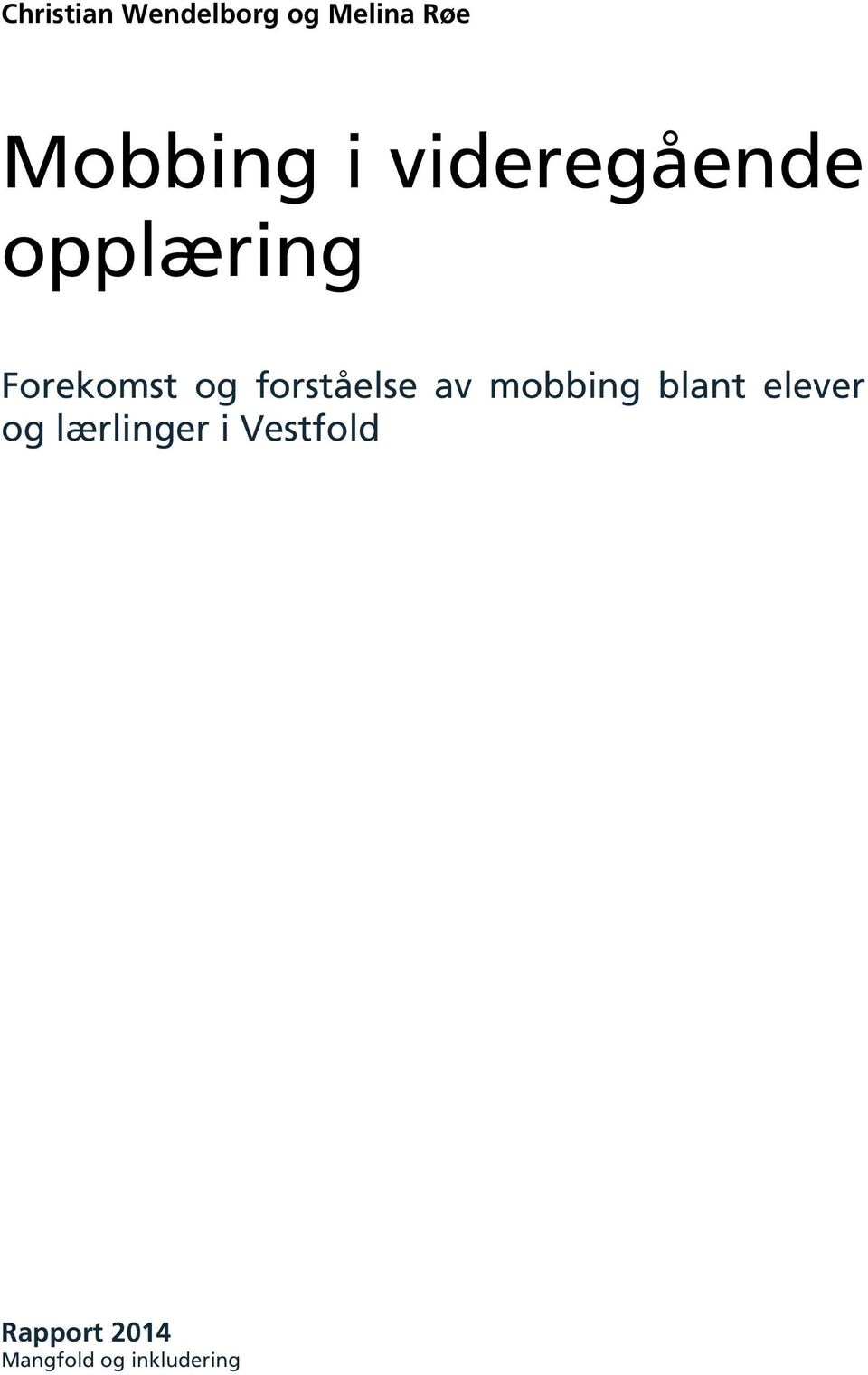 forståelse av mobbing blant elever og