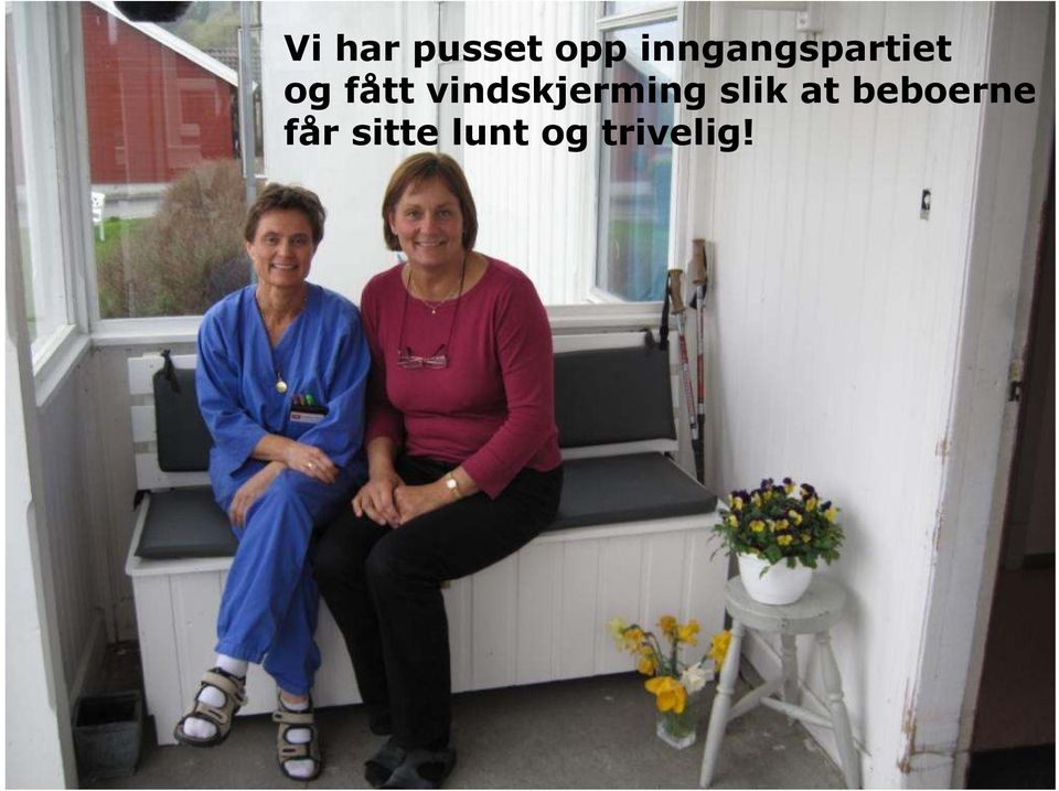 vindskjerming slik at