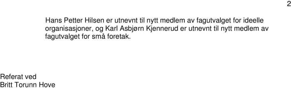 Asbjørn Kjennerud er utnevnt til nytt medlem av