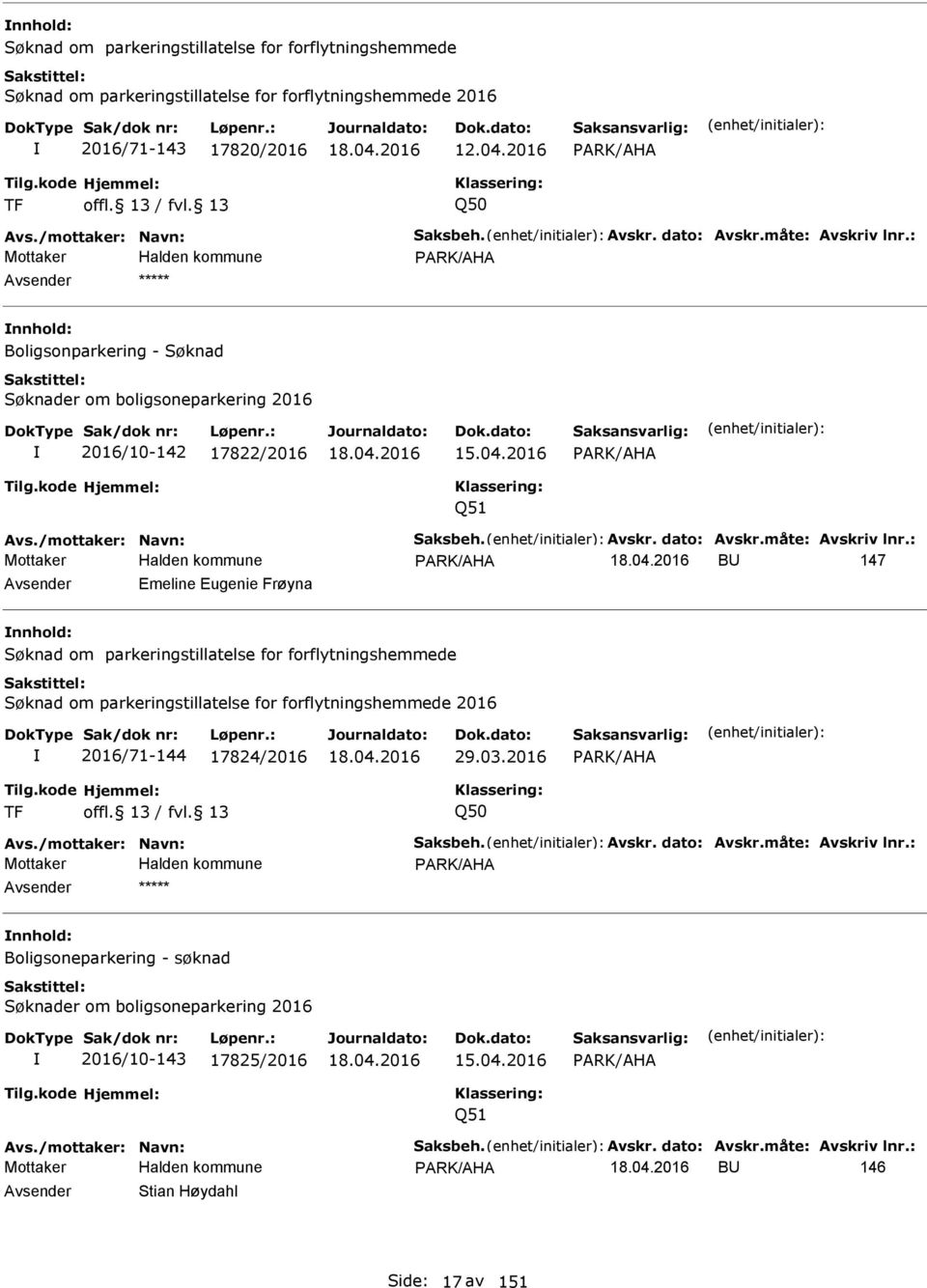 /mottaker: Navn: Saksbeh. Avskr. dato: Avskr.måte: Avskriv lnr.