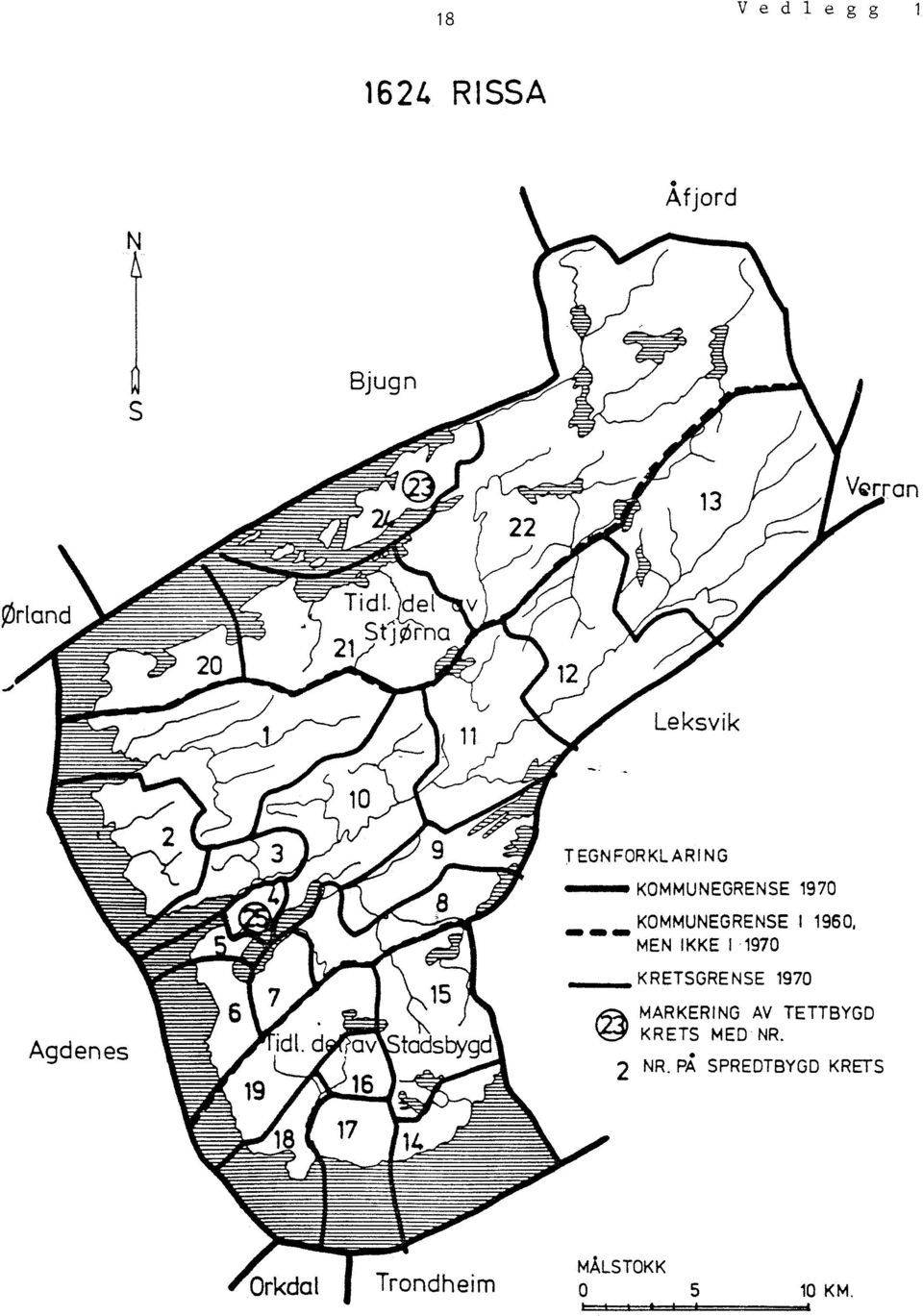 MD MEN IKKE I 1970 KRETSGRENSE 1970 Agdenes MARKERING AV