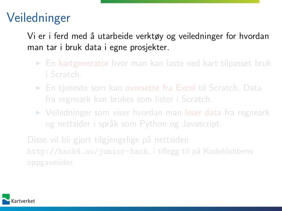 Data fra regneark kan brukes som lister i Scratch.