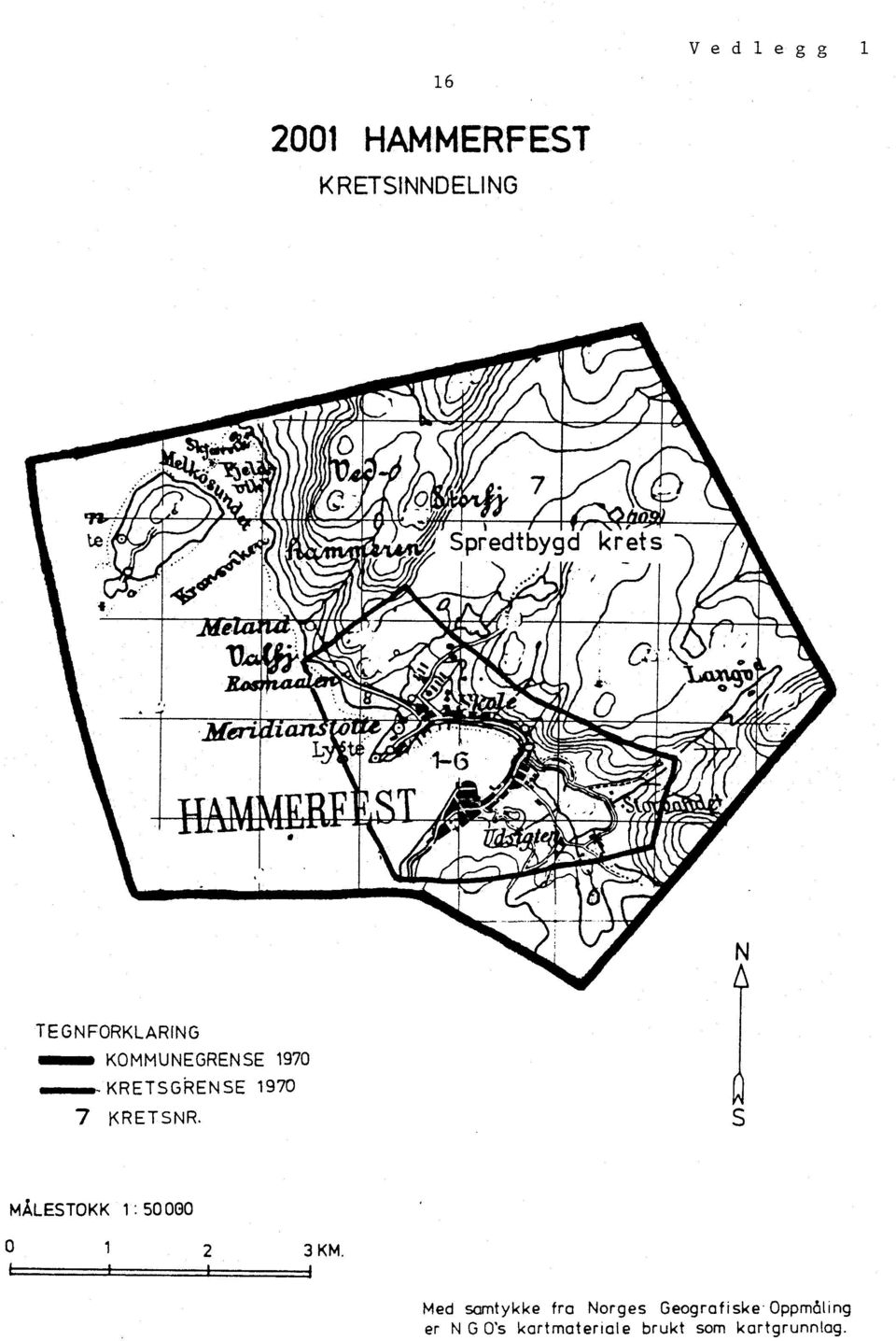 MÅLESTOKK 1 : 50 000 o1 2 3 KM.