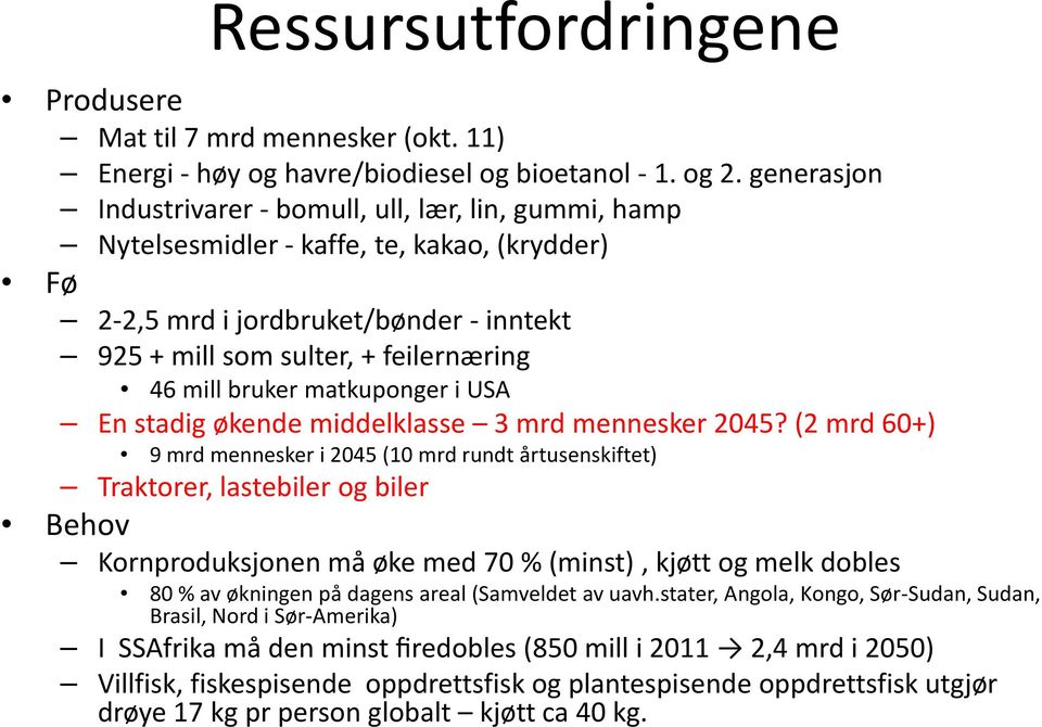 bruker matkuponger i USA En stadig økende middelklasse 3 mrd mennesker 2045?