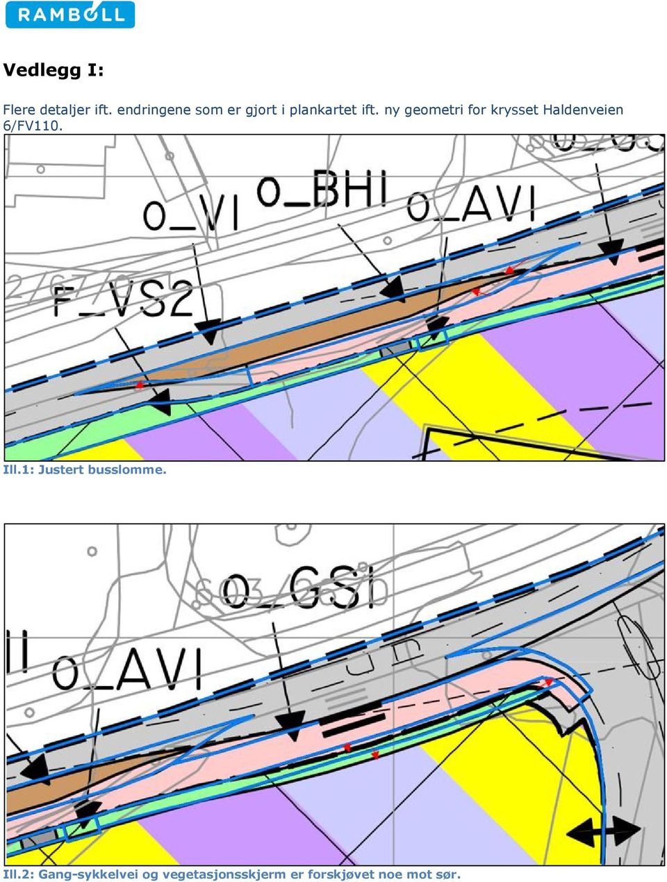 ny geometri for krysset Haldenveien 6/FV110. Ill.