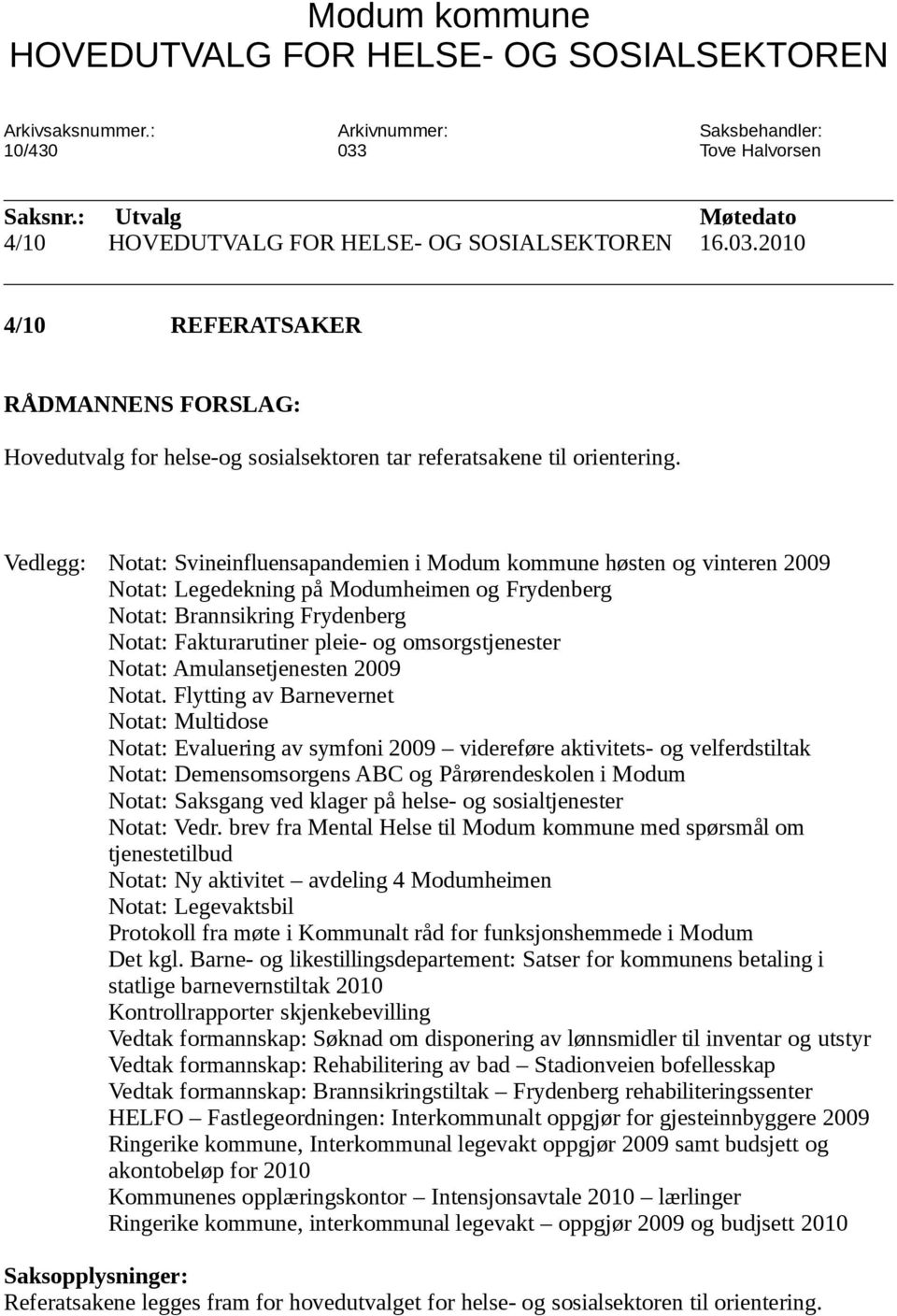 omsorgstjenester Notat: Amulansetjenesten 2009 Notat.