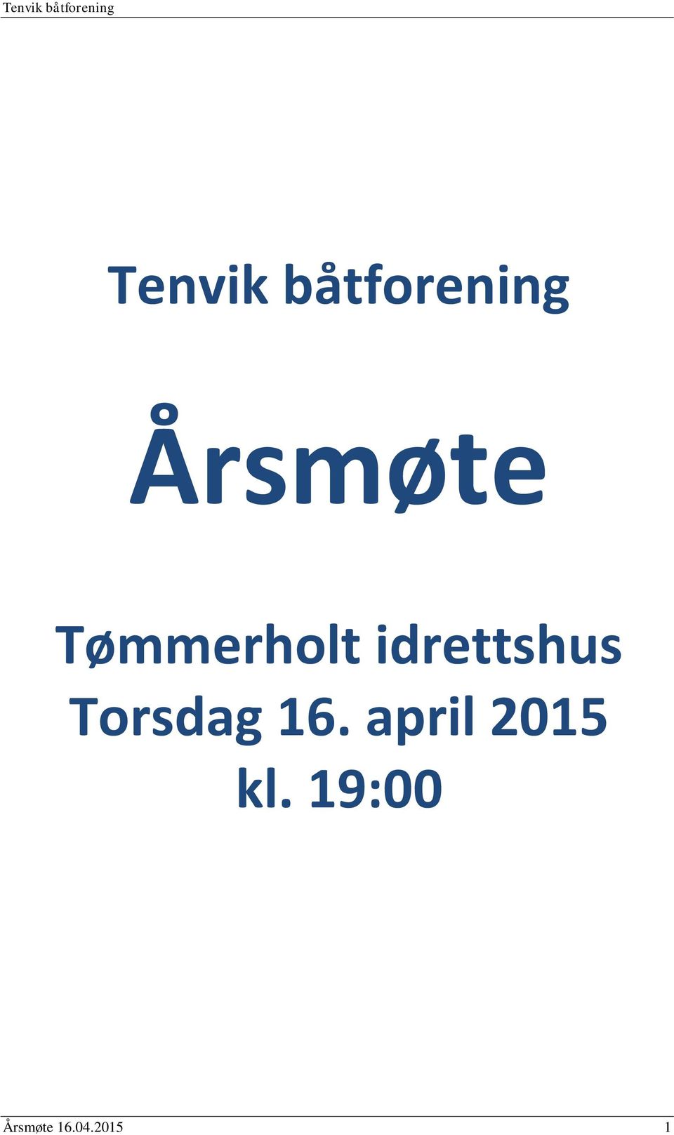 idrettshus Torsdag 16.