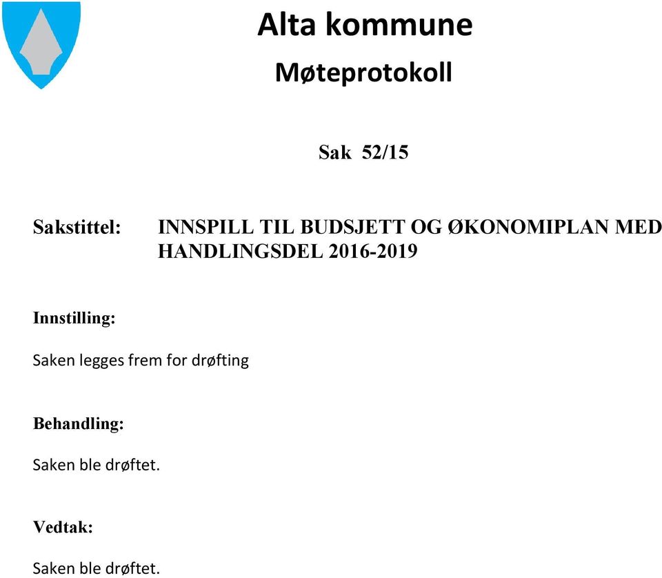 ØKONOMIPLAN MED HANDLINGSDEL 2016-2019 Saken