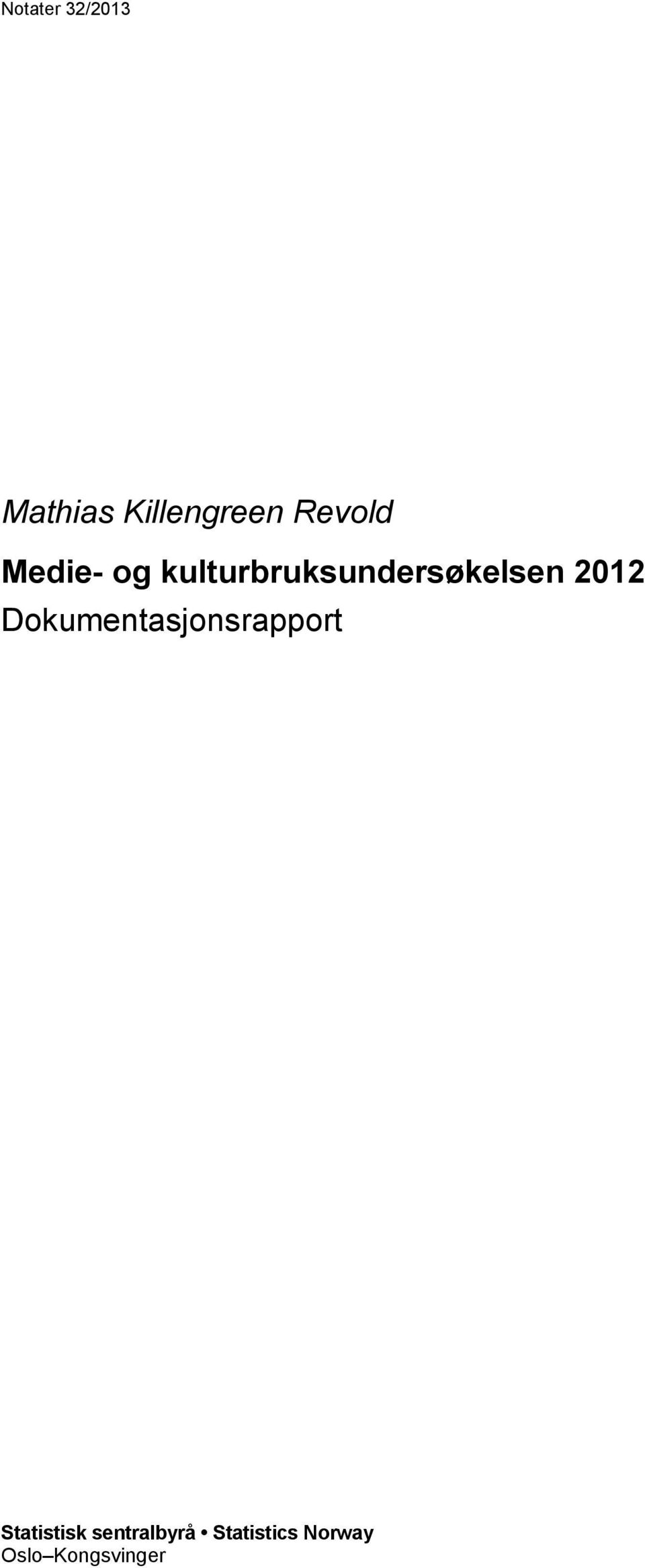 kulturbruksundersøkelsen 2012