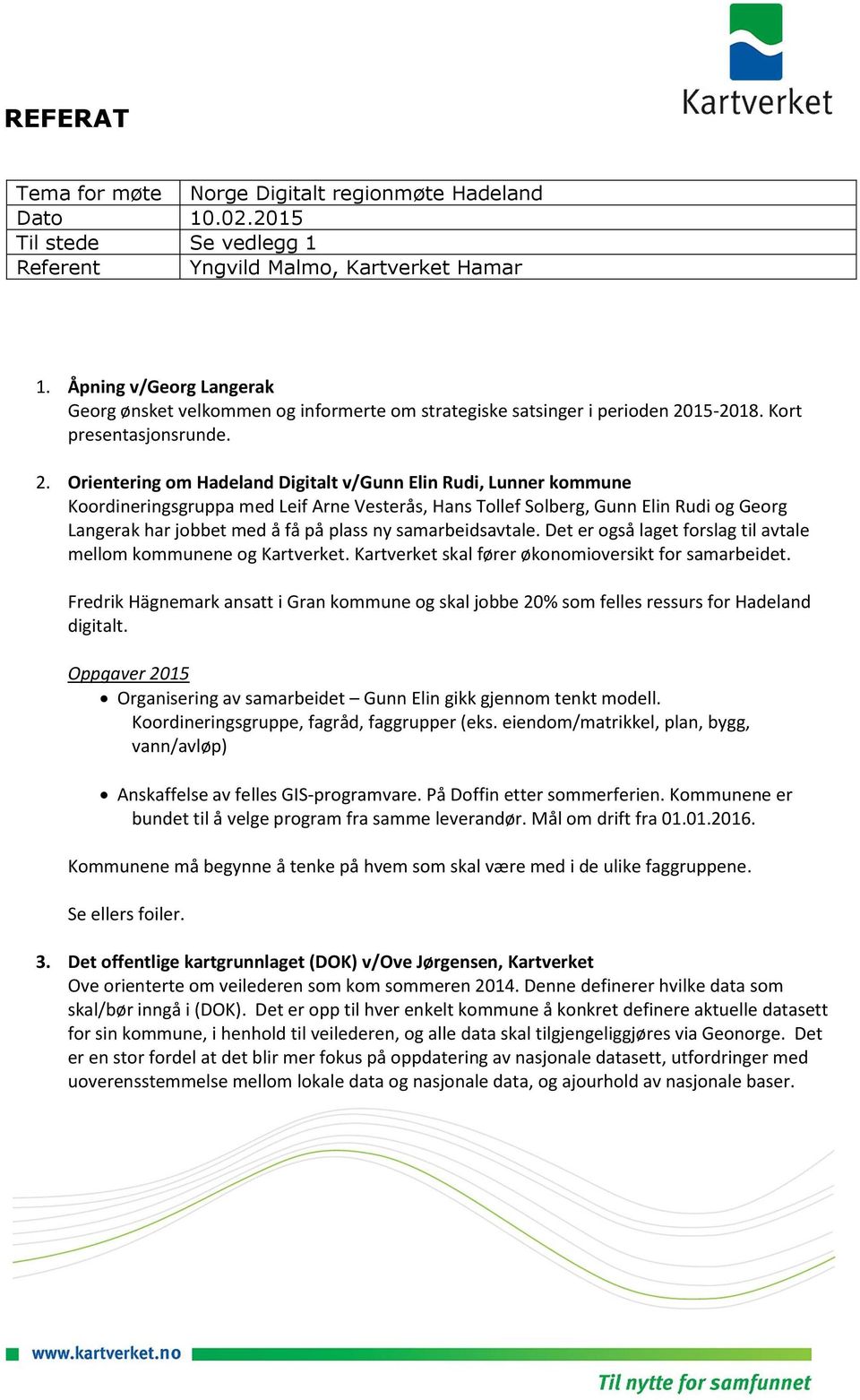 15-2018. Kort presentasjonsrunde. 2.