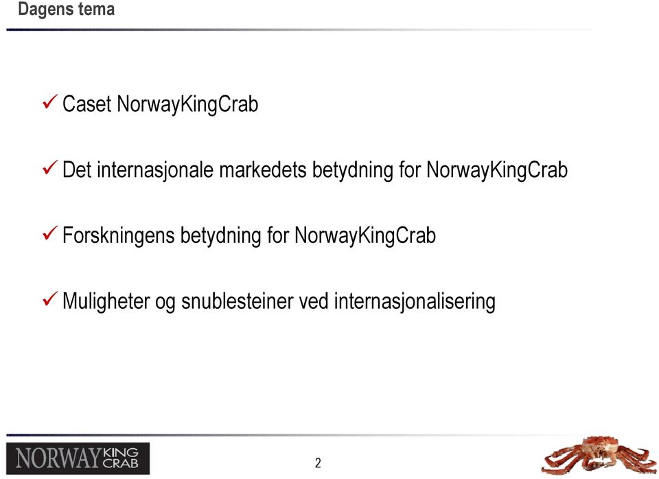 NorwayKingCrab Forskningens betydning for