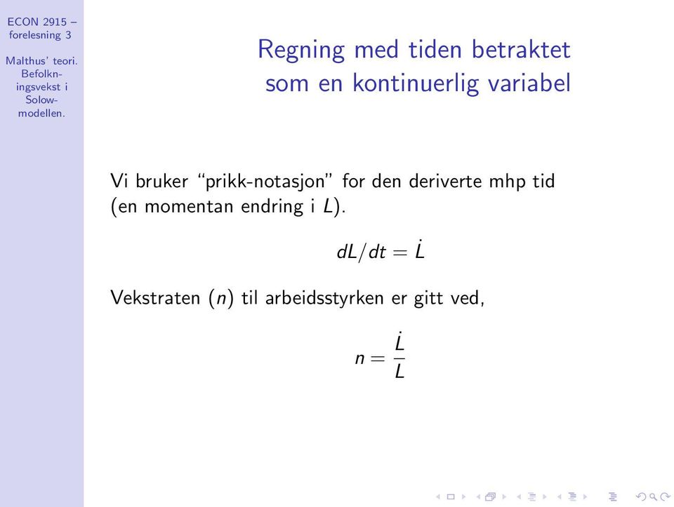 kontnuerlg varabel V bruker prkk-notasjon for den