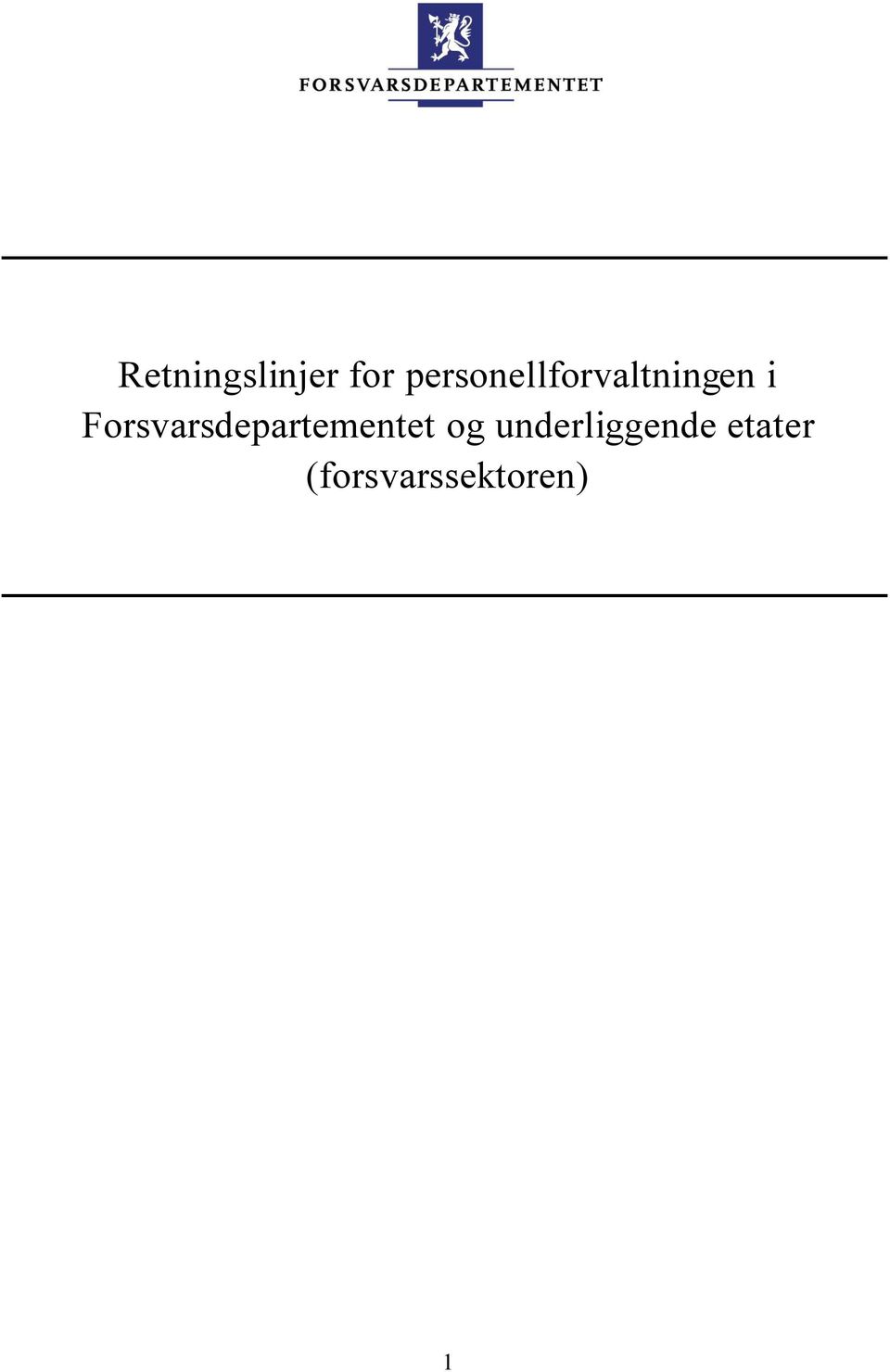 Forsvarsdepartementet og