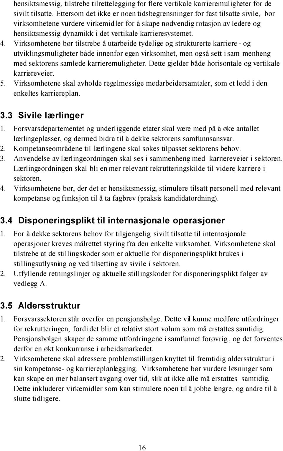 karrieresystemet. 4.