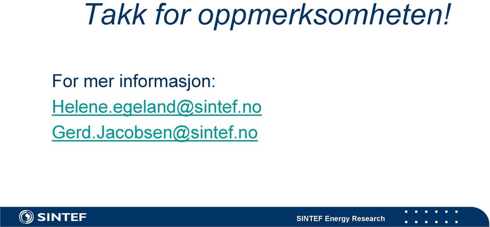 For mer informasjon: