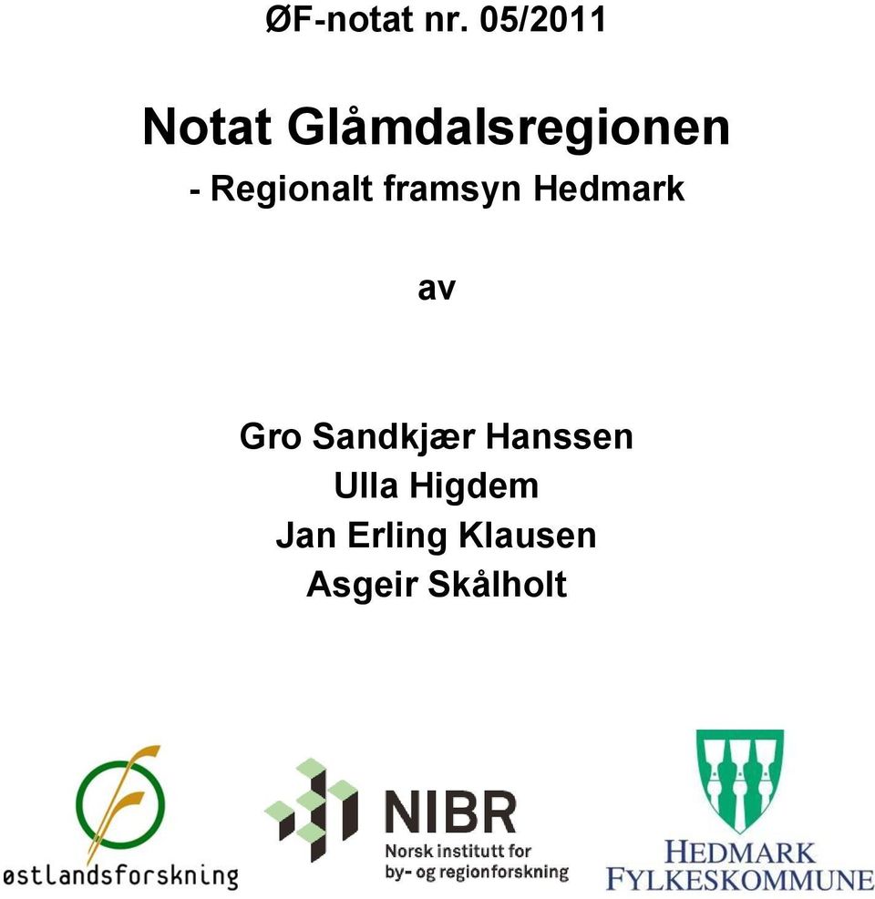 Regionalt framsyn Hedmark av Gro