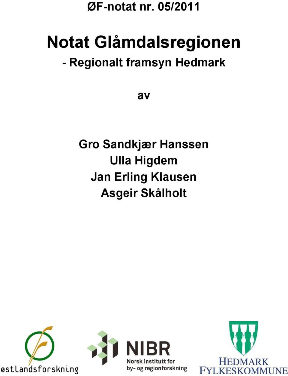 Regionalt framsyn Hedmark av Gro