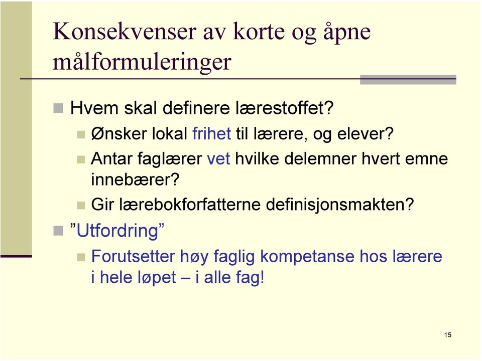 Antar faglærer vet hvilke delemner hvert emne innebærer?