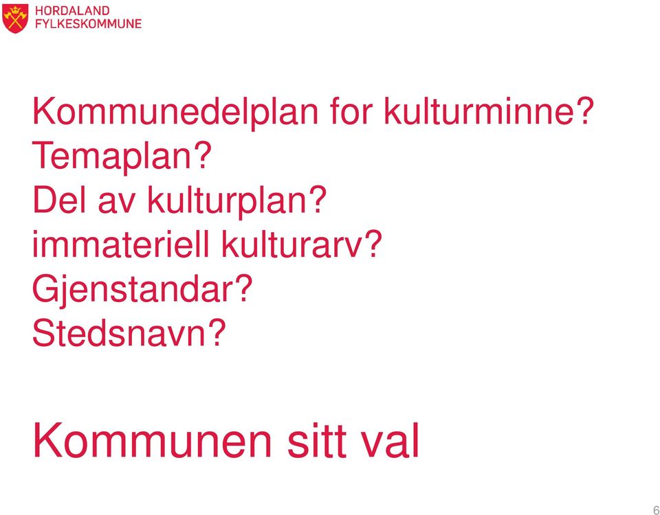 immateriell kulturarv?