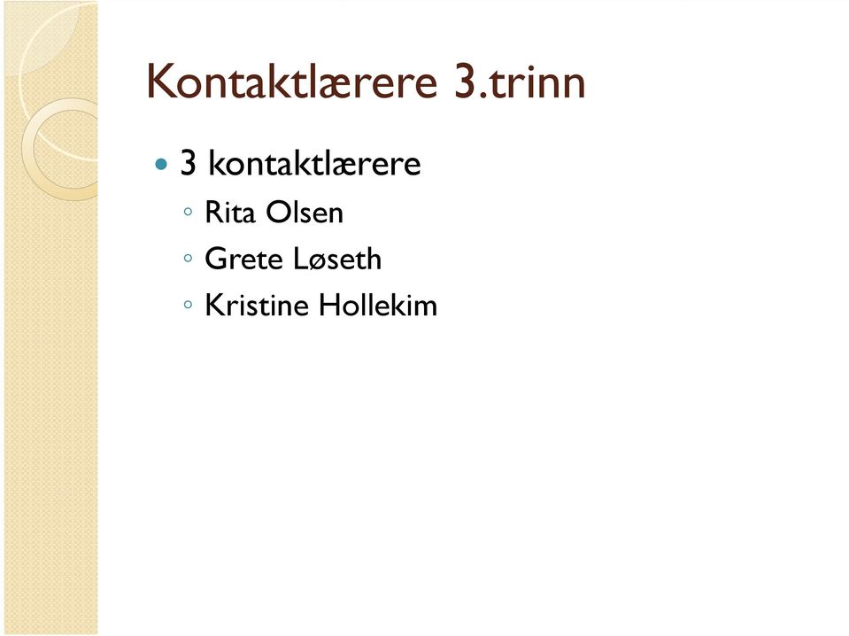 kontaktlærere Rita