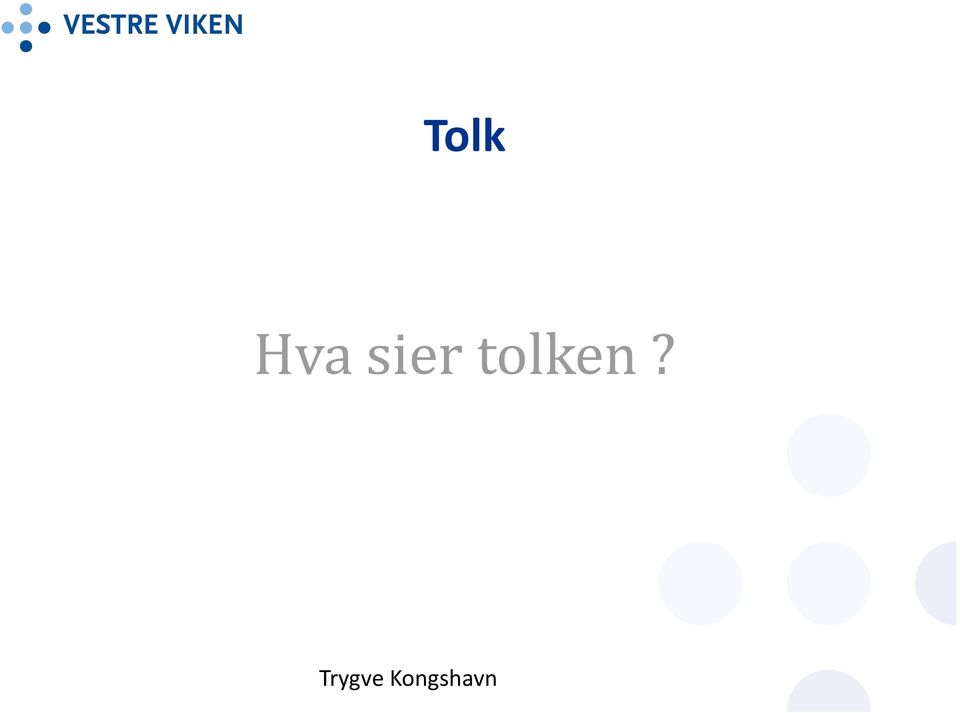 tolken?