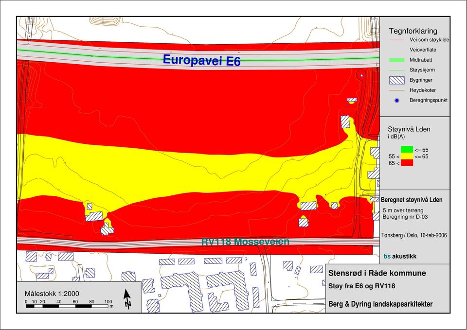 Beregnet støynivå Lden 5 m over terreng Beregning nr D-03 Tønsberg / Oslo, 16-feb-2006 Mosseveien